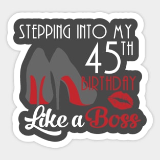 Stepping into my 45th Sticker